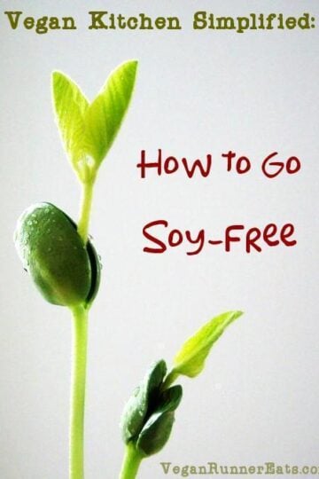 How to go soy-free (main pic) | Vegan Runner Eats