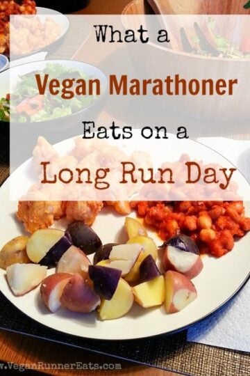 What a vegan marathoner eats on a long run day for best performance and optimal recovery