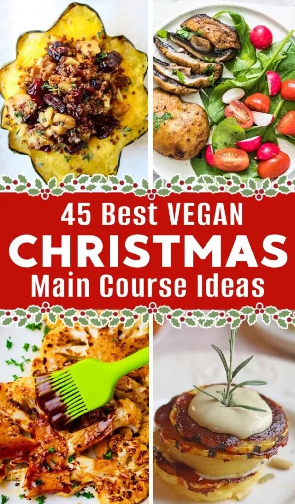 45 Best Vegan Christmas Main Course Ideas