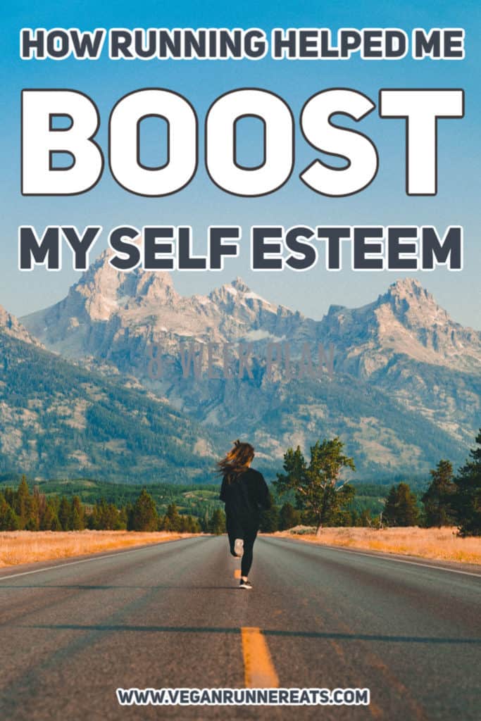 How running helped me boost my self esteem